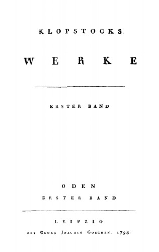 Klopstocks Werke: Band 1/2 Oden