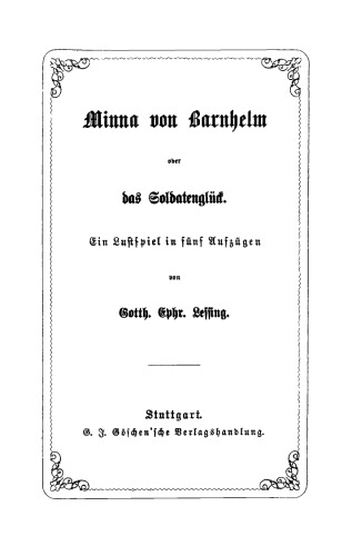 Minna von Barnhelm oder das Soldatenglück