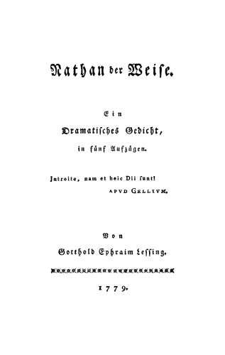 Nathan der Weise: Ein dramatisches Gedicht in fünf Aufzügen