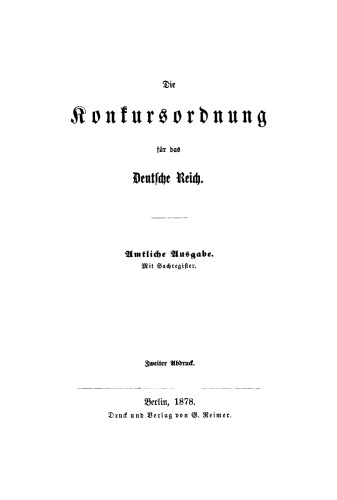 Die Konkursordnung für das Deutsche Reich: Mit Sachregister