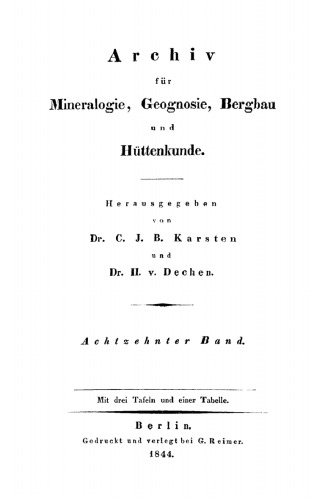 Archiv für Mineralogie, Geognosie, Bergbau und Hüttenkunde: Band 18