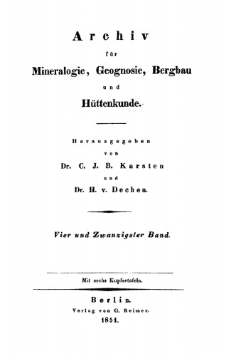 Archiv für Mineralogie, Geognosie, Bergbau und Hüttenkunde: Band 24
