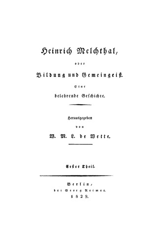 Heinrich Melchthal oder Bildung und Gemeingeist: Teil 1