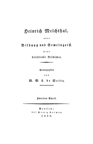 Heinrich Melchthal oder Bildung und Gemeingeist: Teil 2