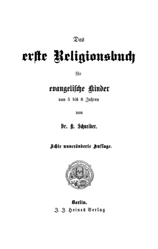 Das erste Religionsbuch für evangelische Kinder von 5 bis 8 Jahren