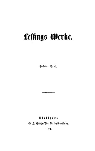 Lessing’s Werke: Band 6 Hamburgische Dramaturgie 1767–69, Band 1