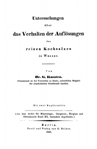 Untersuchungen über das Verhalten der Auflösungen des reinen Kochsalzes in Wasser