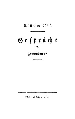 Ernst und Falk. Gespräche für Freymäurer