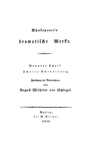 Shakspeare’s dramatische Werke: Teil 9, Abteilung 2 König Heinrich der Achte