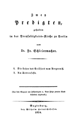 Zwey Predigten, gehalten in der Dreyfaltigkeits-Kirche zu Berlin