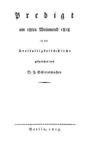 Predigt am 18ten Weinmond 1818 in der Dreifaltigkeits-Kirche