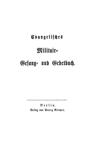 Evangelisches Militair-, Gesang- und Gebetbuch