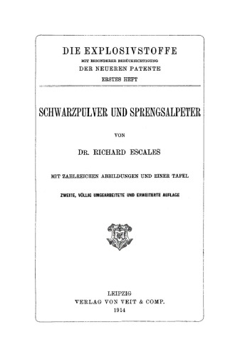 Die Explosivstoffe: Heft 1 Schwarzpulver und Sprengsalpeter
