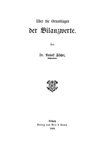 Über die Grundlagen der Bilanzwerte