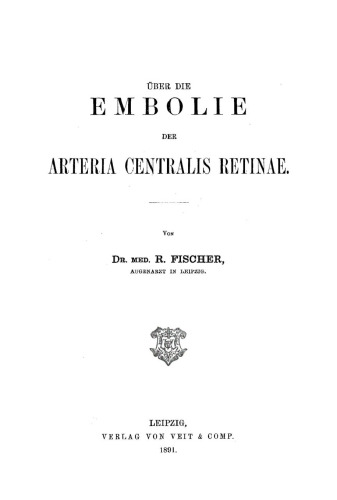 Über die Embolie der Arteria centralis retinae