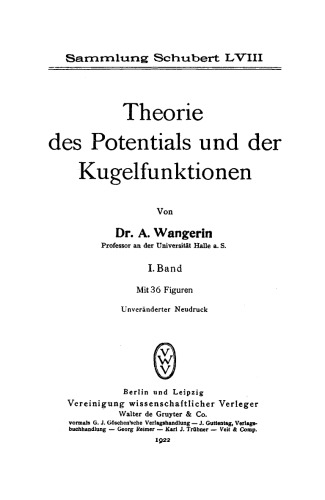 Theorie des Potentials und der Kugelfunktionen: Band 1