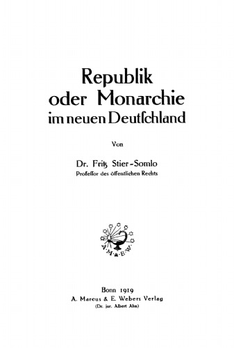 Republik oder Monarchie im neuen Deutschland
