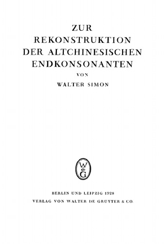 Zur Rekonstruktion der altchinesischen Endkonsonanten, I.