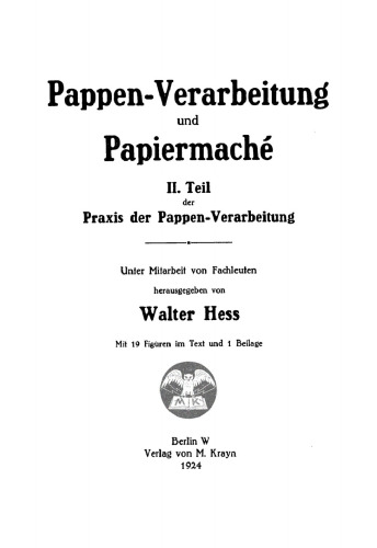 Praxis der Pappen-Verarbeitung: Teil 2 Pappen-Verarbeitung und Papiermaché