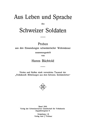 Aus Leben und Sprache des Schweizer Soldaten: Proben aus den Einsendungen schweizerischer Wehrmänner