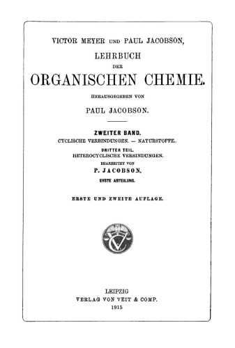 Lehrbuch der organischen Chemie: Band 2, Teil 3/1 Cyclische Verbindungen. – Naturstoffe, Teil 3: Heterocyclische Verbindungen, Abt. 1