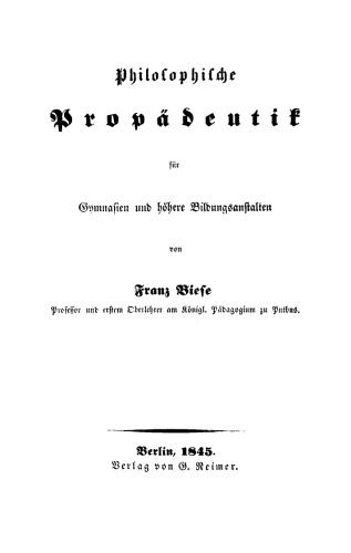 Philosophische Propädeutik für Gymnasien und höhere Bildungsanstalten