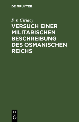 Versuch einer militarischen Beschreibung des osmanischen Reichs