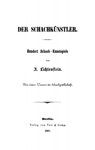Der Schachkünstler: Hundert Schachkunstspiele