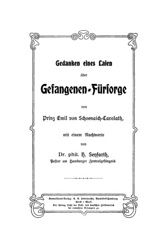 Gedanken eines Laien über Gefangenen-Fürsorge