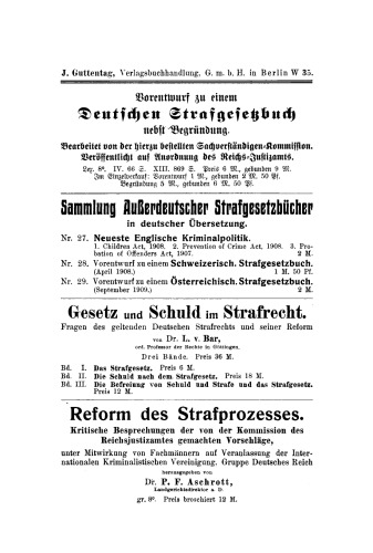 Verbrechen und Vergehen gegen die persönliche Freiheit, Ehrverletzung und Verletzung fremder Geheimnisse: Im Vorentwurf zu einem Deutschen Strafgesetzbuch