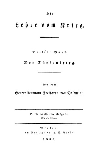 Die Lehre vom Krieg: Band 3 Der Türkenkrieg