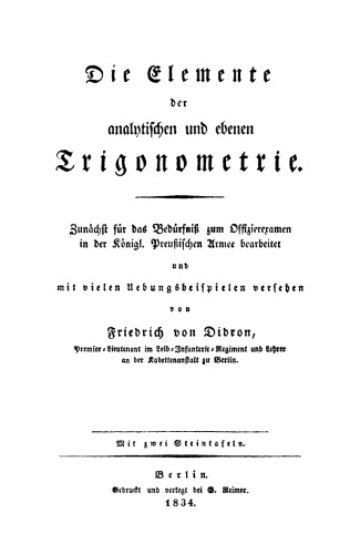 Die Elemente der analytischen und ebenen Trigonometrie