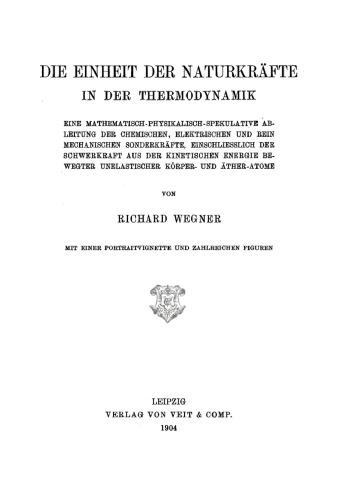 Die Einheit der Naturkräfte in der Thermodynamik