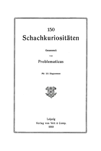 150 Schachkuriositäten