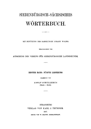Siebenbürgisch-Sächsisches Wörterbuch: Band 1, Lieferung 5 (Beute – Brett)