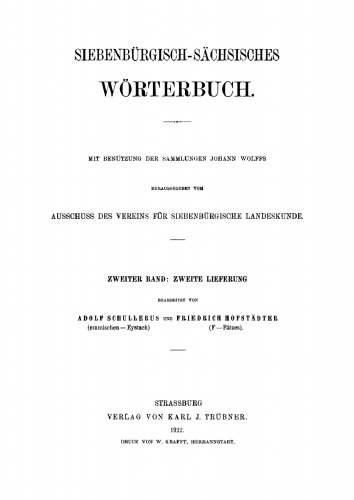 Siebenbürgisch-Sächsisches Wörterbuch: Band 2, Lieferung 2 (einmischen - Eystach). (F - Fätzes)