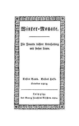 Winter-Monate: Band 1, Heft 1 October 1814