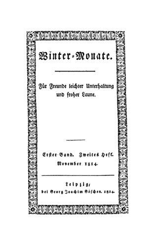 Winter-Monate: Band 1, Heft 2 November 1814