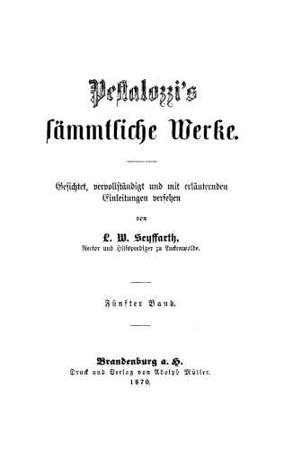 Pestalozzi’s Sämmtliche Werke: Band 5