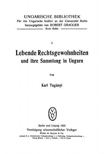 Lebende Rechtsgewohnheiten und ihre Sammlung in Ungarn