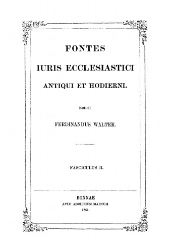 Fontes iuris ecclesiastici antiqui et hodierni: Fasciculus 2