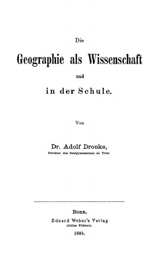 Die Geographie als Wissenschaft und in der Schule