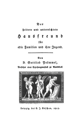 Der heitere und unterrichtete Hausfreund für edle Familien und ihre Jugend