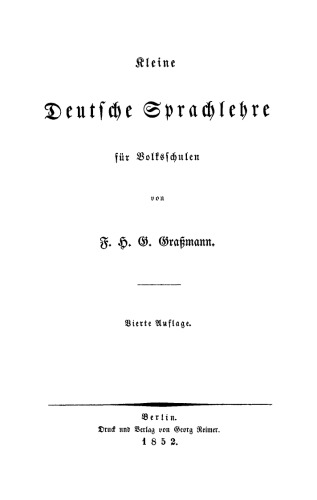 Kleine deutsche Sprachlehre für Volksschulen