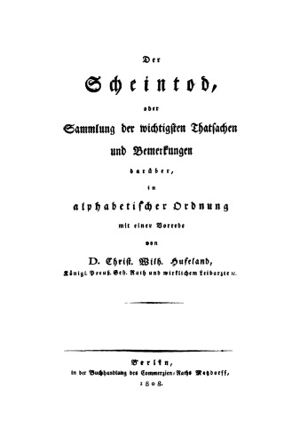 Der Scheintod, oder Sammlung der wichtigsten Thatsachen und Bemerkungen
