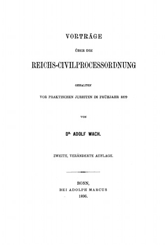 Vorträge über die Reichs-Civilprocessordnung