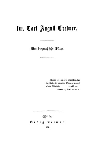 Dr. Carl August Credner: Eine biographische Skizze