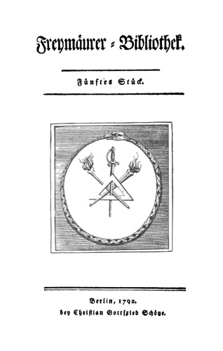 Freymäurer-Bibliothek: Stück 5 Gebet eines Freymaurers