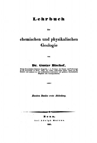 Lehrbuch der chemischen und physikalischen Geologie: Band 2, Abteilung 1