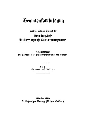 Beamtenfortbildung: Heft 2 Kurs vom 1.–6. Juli 1929